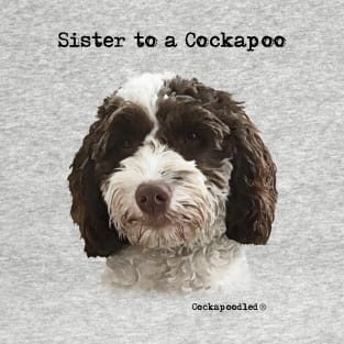 Cockapoo Dog Sister T-Shirt